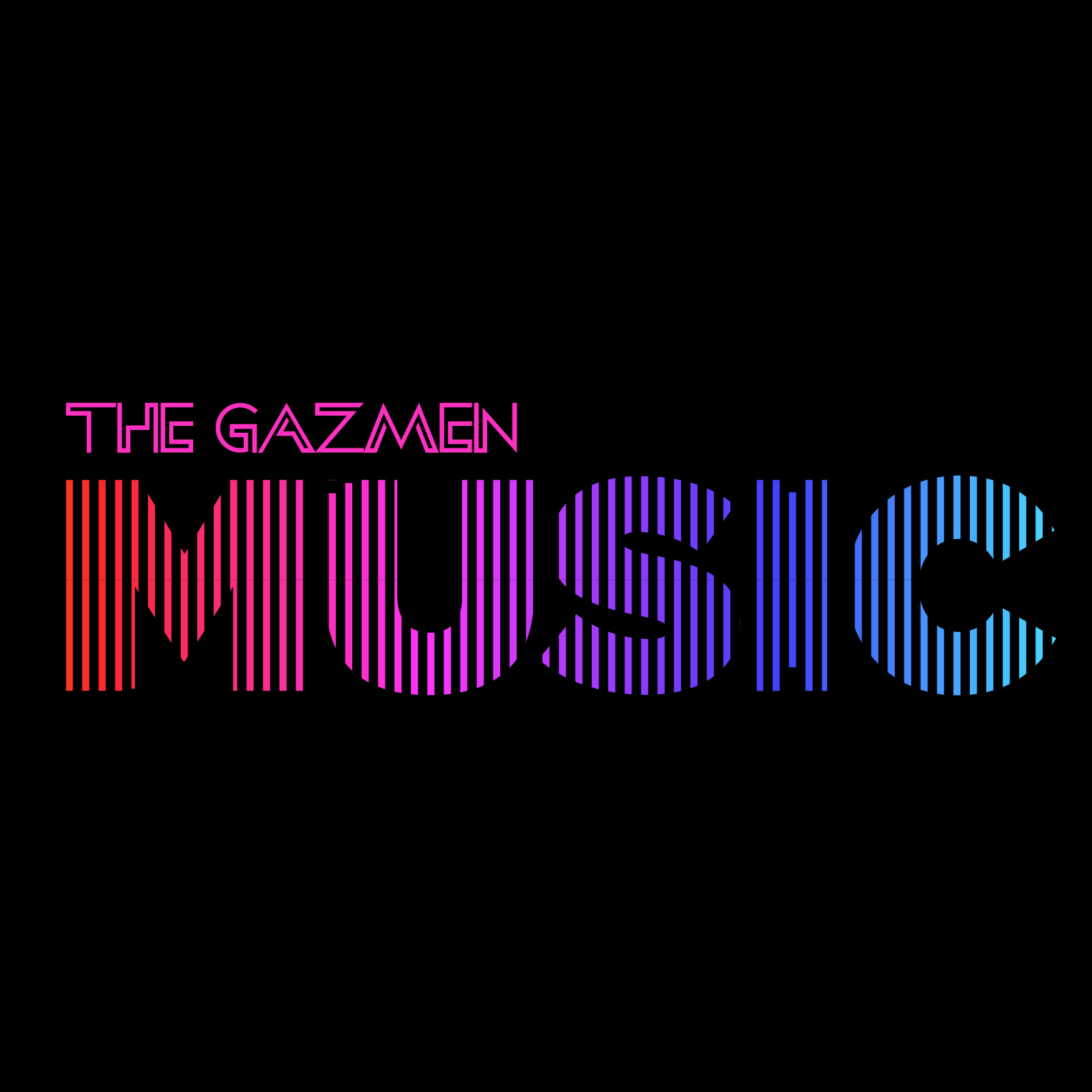 The Gazmen